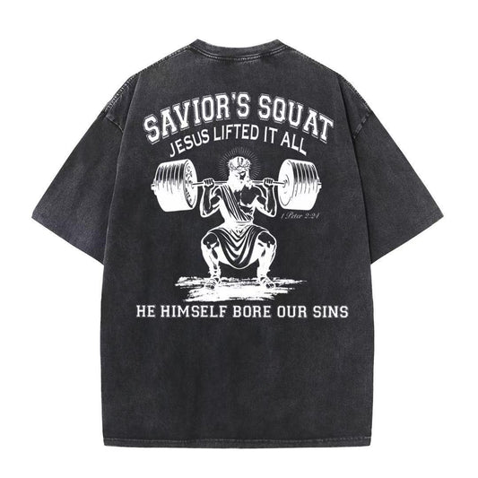 Christian Washed T-Shirt | Savior’s Squat – Jesus Lifted It All