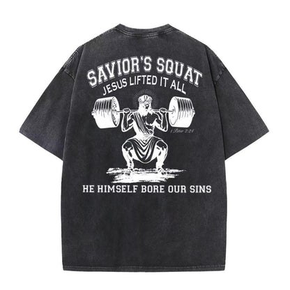 Christian Washed T-Shirt | Savior’s Squat – Jesus Lifted It All