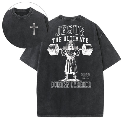 Christian Washed T-Shirt | Jesus The Ultimate Burden Carrier