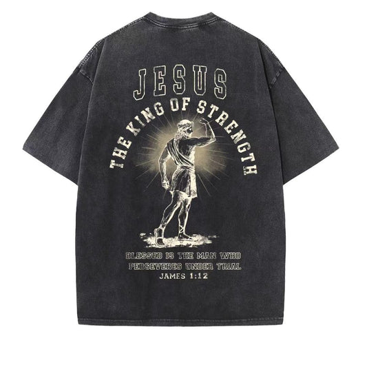 Christian Washed T-Shirt | Jesus The King of Strength