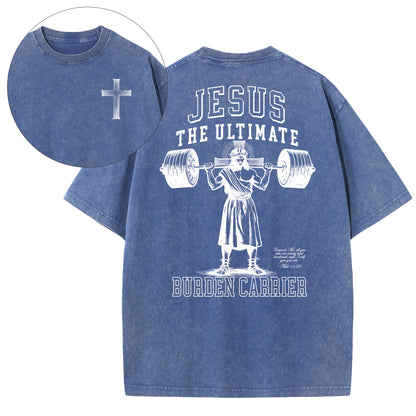 Christian Washed T-Shirt | Jesus The Ultimate Burden Carrier