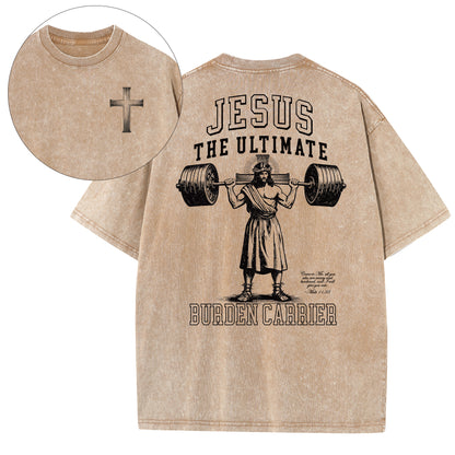 Christian Washed T-Shirt | Jesus The Ultimate Burden Carrier