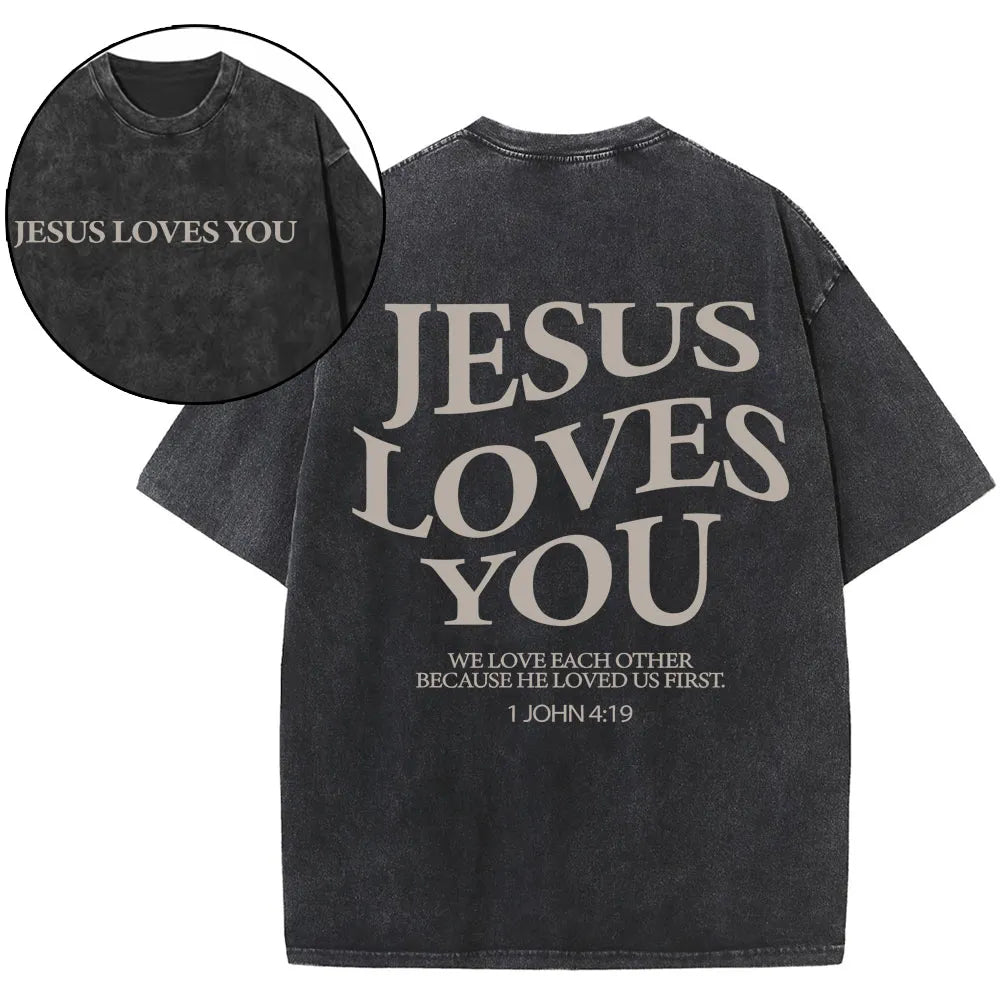 Jesus Loves You Christian Washed T-Shirt