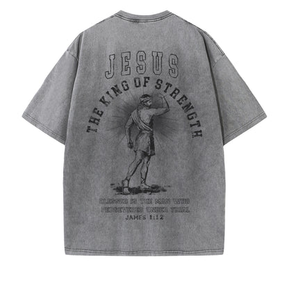 Christian Washed T-Shirt | Jesus The King of Strength