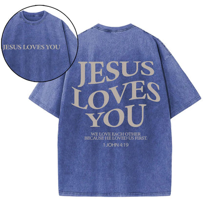 Jesus Loves You Christian Washed T-Shirt