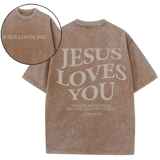 Jesus Loves You Christian Washed T-Shirt