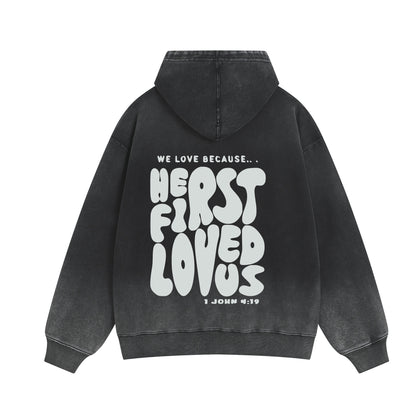 Washed Black "He First Loved Us" Hoodie - 1 John 4:19 Faith Pullover, Organic Cotton
