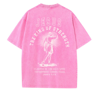 Christian Washed T-Shirt | Jesus The King of Strength