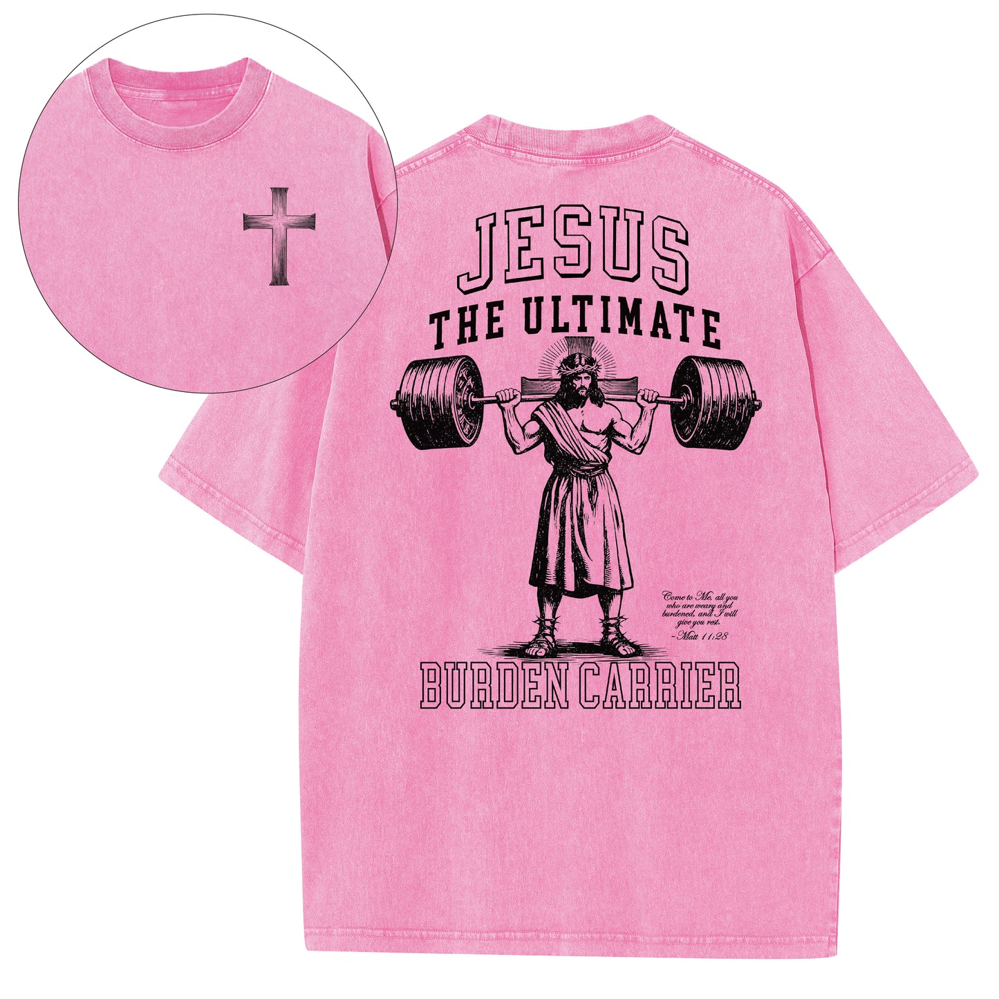 Christian Washed T-Shirt | Jesus The Ultimate Burden Carrier