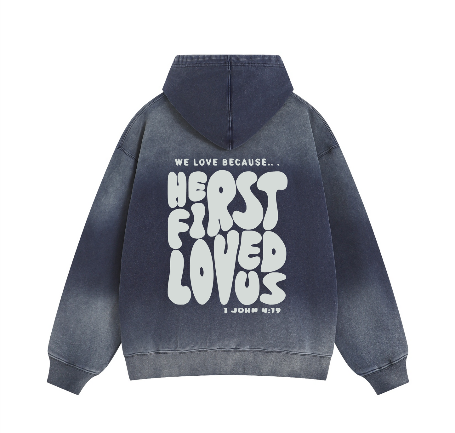 Washed Black "He First Loved Us" Hoodie - 1 John 4:19 Faith Pullover, Organic Cotton