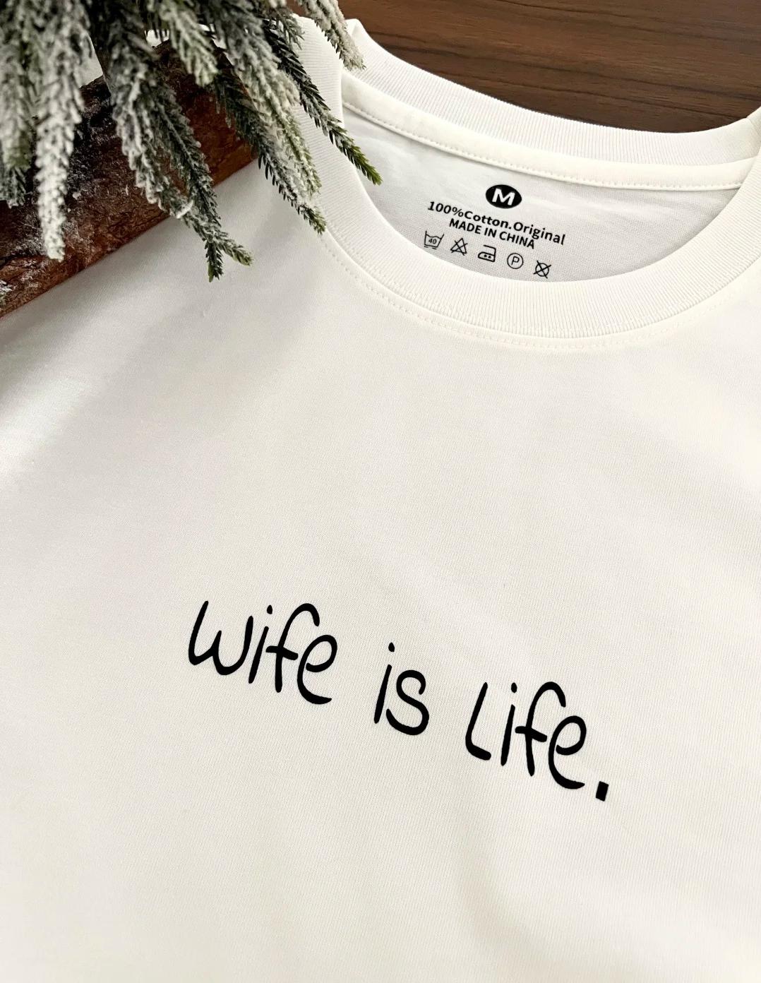 Wife is Life Tee